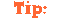 Tip!